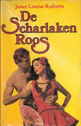 DE SCHARLAKEN ROOS - Janet Louise Roberts - NIEUW - AFGEPRIJSD