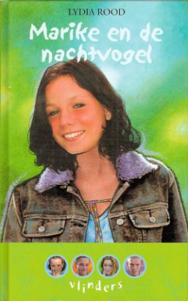 MARIKE EN DE NACHTVOGEL – Lydia Rood