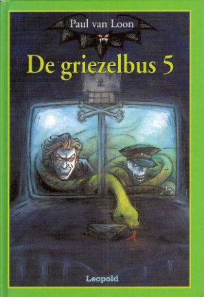 DE GRIEZELBUS 5 – Paul van Loon