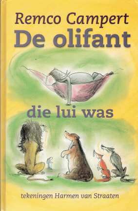 DE OLIFANT DIE LUI WAS - Remco Campert