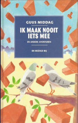 IK MAAK NOOIT IETS MEE – Guus Middag