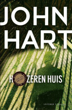 HET IJZEREN HUIS - John Hart - NIEUW - AFGEPRIJSD