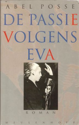 Abel Posse - De passie volgens Eva - nr. 1