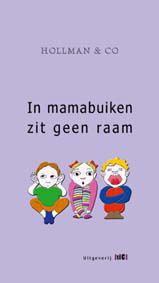 Hollman & Co:IN MAMABUIKEN ZIT GEEN RAAM - nr. 1