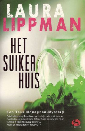 HET SUIKERHUIS - Laura Lippman - UITVERKOOP