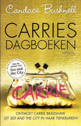 CARRIES DAGBOEKEN - Candace Bushnell - UITVERKOOP