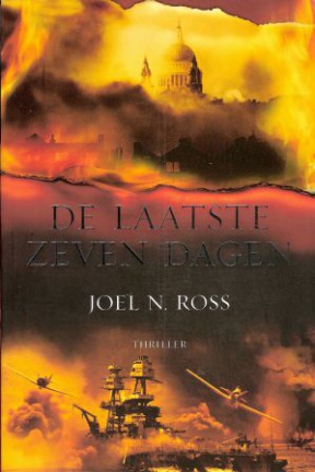 DE LAATSTE ZEVEN DAGEN – Joel N. Ross - UITVERKOOP