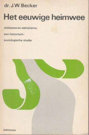 JW Becker; Het eeuwige heimwee - nr. 1
