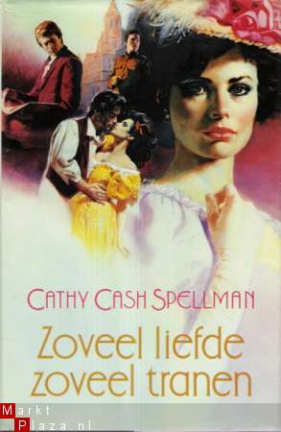 ZOVEEL LIEFDE, ZOVEEL TRANEN - C.C. Spellman - UITVERKOOP