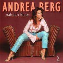 Andrea Berg - Nah Am Feuer (Nieuw/Gesealed) - nr. 1