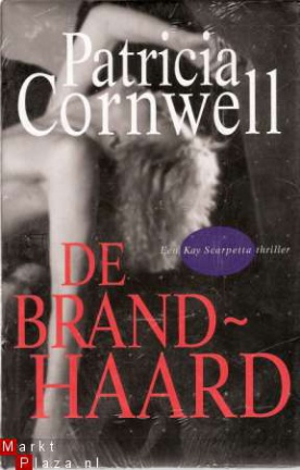 DE BRANDHAARD - Patricia Cornwell - NIEUW - UITVERKOOP