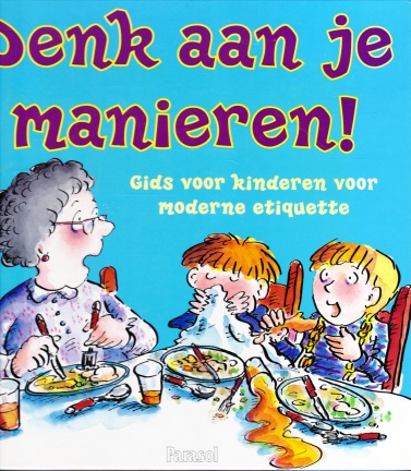 DENK AAN JE MANIEREN - Lynne Gibbs