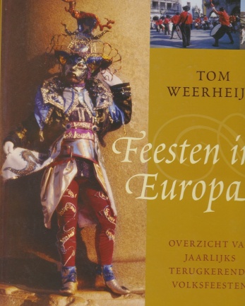 Weerheijm, Tom - Feesten in Europa - nr. 1