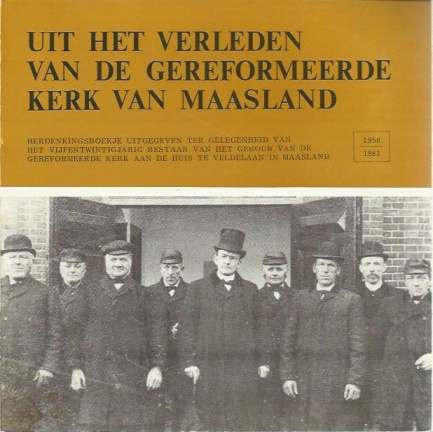 Uit het verleden van de Gereformeerde Kerk van Maasland