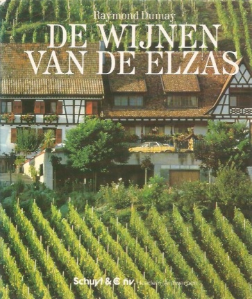 Raymond Dumay; De wijnen van de Elzas