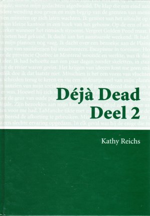 DÉJÀ DEAD - Kathy Reichs - GROTE LETTER