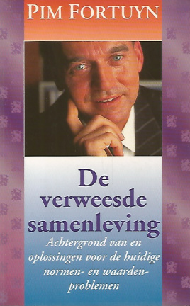Pim Fortuyn; De verweesde samenleving - nr. 1