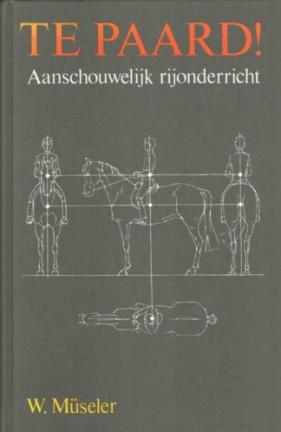 TE PAARD, aanschouwelijk rijonderricht - nr. 1