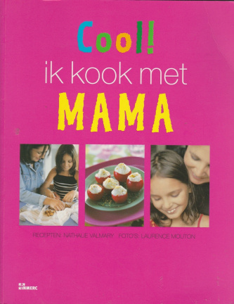 COOL! IK KOOK MET MAMA - Nathalie Valmary