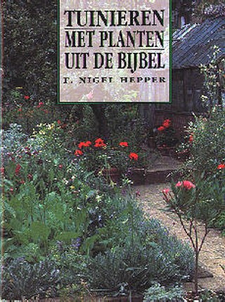 Tuinieren met planten uit de bijbel - nr. 1