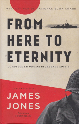 FROM HERE TO ETERNITY - James Jones