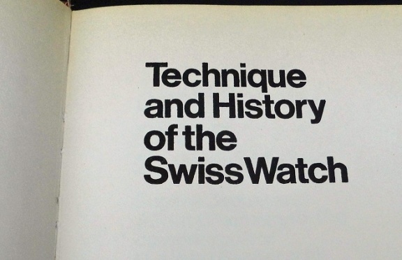 Technique and History os the Swiss Watsch = 29311 - Afbeelding 2