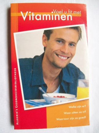 Voel u fit met vitaminen - nr. 1