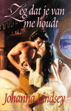 ZEG DAT JE VAN ME HOUDT - Johanna Lindsey (2)
