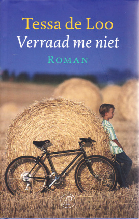 VERRAAD ME NIET - Tessa de Loo