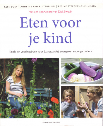 ETEN VOOR JE KIND - Kees Boer, Annette van Ruitenburg en Régina Steegers-Theunissen