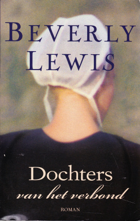 DOCHTERS VAN HET VERBOND - Beverly Lewis