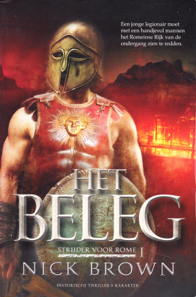 HET BELEG, STRIJDER VOOR ROME boek 1 - Nick Brown