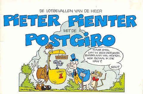 Pieter Pienter de lotgevallen van de heer met de Postgiro Peter de Smet - nr. 1