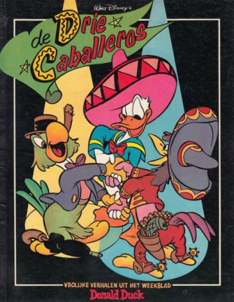 Drie Caballeros de - nr. 1