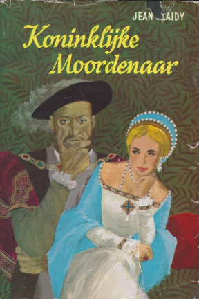 KONINKLIJKE MOORDENAAR - Jean Plaidy (Victoria Holt)