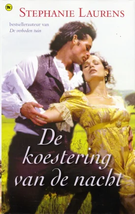DE KOESTERING VAN DE NACHT - Stephanie Laurens - NIEUW