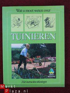 Wat U moet weten over Tuinieren - nr. 1