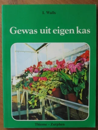Gewas uit eigen kas - nr. 1