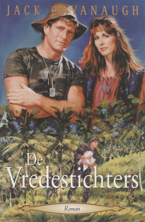 DE VREDESTICHTERS - Jack Cavanaugh