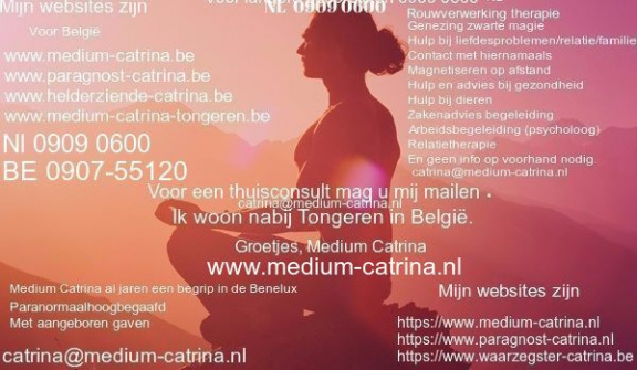 Medium Catrina Erkend Paragnost en Psycholoog helderziende Limburg Tongeren Hasselt België