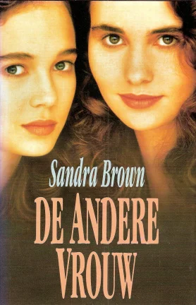 DE ANDERE VROUW - Sandra Brown
