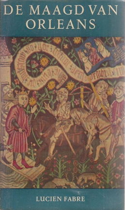 Lucien Fabré; De maagd van Orléans - nr. 1
