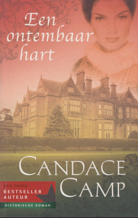 EEN ONTEMBAAR HART - Candace Camp