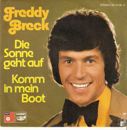 singel Freddy Breck - Die Sonne geht auf /Komm in mein Boot - nr. 1