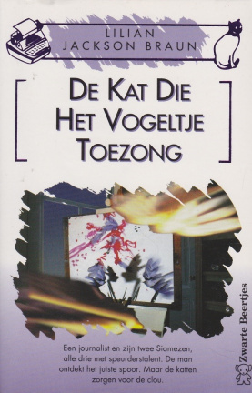 DE KAT DIE HET VOGELTJE TOEZONG - Lilian Jackson Braun