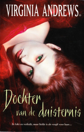 DOCHTER VAN DE DUISTERNIS & DOCHTER VAN HET LICHT - Virginia Andrews