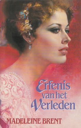ERFENIS VAN HET VERLEDEN - Madeleine Brent