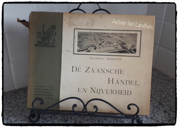 Antiek Boek Zaansche (Zaanse) Handel Nijverheid 1911 Emrik & Binger