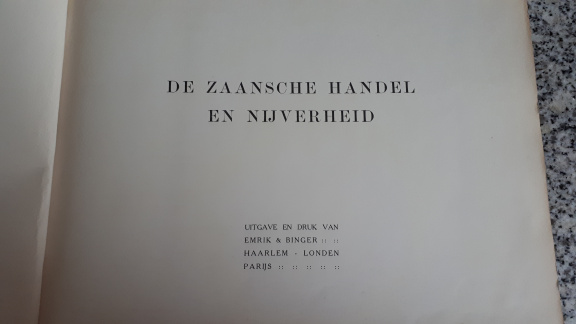 Antiek Boek Zaansche (Zaanse) Handel Nijverheid 1911 Emrik & Binger - Afbeelding 2