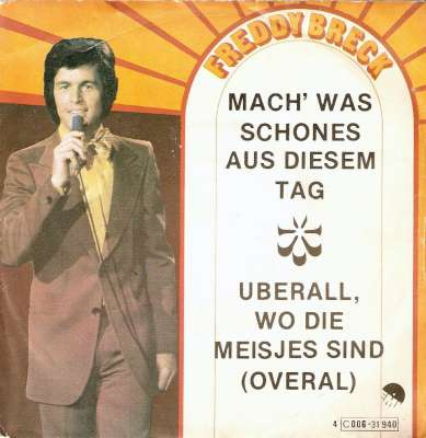 singel Freddy Breck - Mach’ was schones aus diesem tag - nr. 1